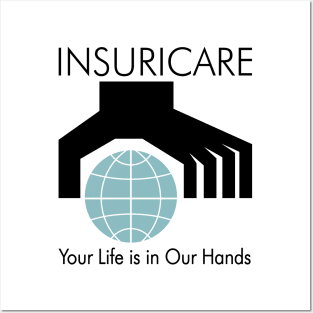 Insuricare Motto Posters and Art